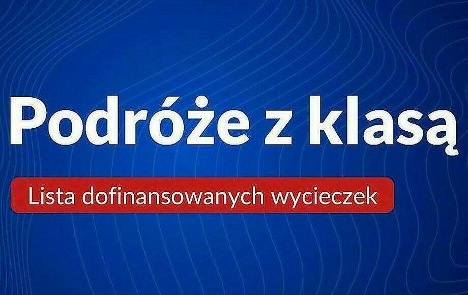 Zdjęcie do 120 tysięcy na szkolne wycieczki