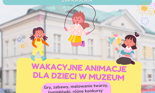Zdjęcie do Letnia zabawa w muzeum