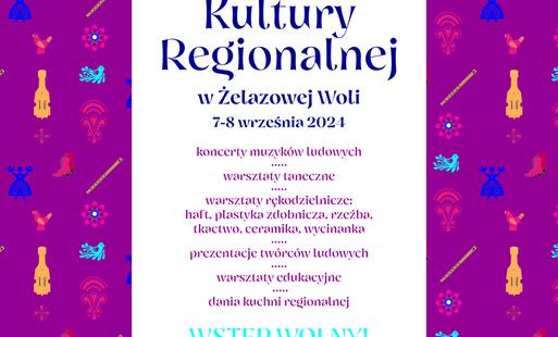 Zdjęcie do Festiwal Kultury Regionalnej w Żelazowej Woli