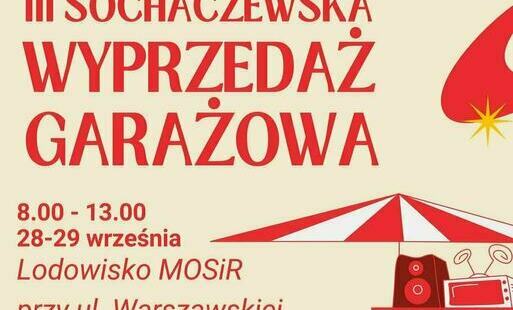 Zdjęcie do W ten weekend III Sochaczewska Wyprzedaż Garażowa