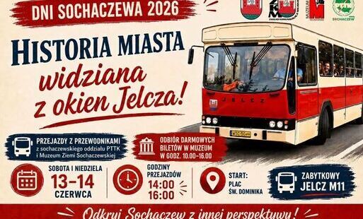 Zdjęcie do Historia miasta widziana z okien Jelcza. Wyjątkowa atrakcja Dni Sochaczewa