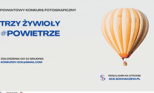 Zdjęcie do Konkurs fotograficzny Sochaczewskiego Centrum Kultury - Powietrze