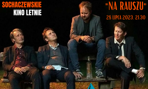 Zdjęcie do Kino Letnie - &quot;Na rauszu&quot;